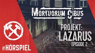 ZombieHörspiel  Projekt Lazarus  Episode 2 Mortuorum Cibus HörspielSerie [upl. by Ahseikal195]