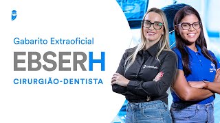 Gabarito Extraoficial EBSERH CirurgiãoDentista [upl. by Landahl742]