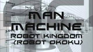 Man Machine  Robot Okoku the robot kingdom [upl. by Gayl]