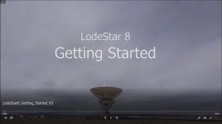 Getting Started With LodeStar 8 [upl. by Calandria]