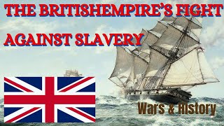 The British Empire’s Fight Against Slavery A Complex Legacy [upl. by Kamal]