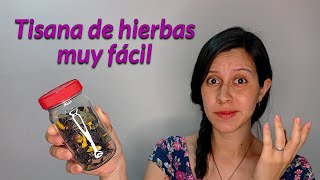 Cómo hacer una tisana de hierbas  mezclas para infusión  un té con Daniela [upl. by Nohj]