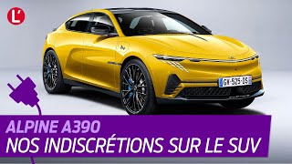 SCOOP Alpine A390 Premières indiscrétions sur le SUV électrique [upl. by Winton]