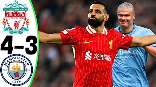 Liverpool vs Manchester City 43  All Goals and Highlights  2024 🔥 SALAH [upl. by Naryt]