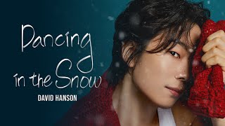 David Hanson  Dancing In The Snow Lyric Video KOR [upl. by Annanhoj]