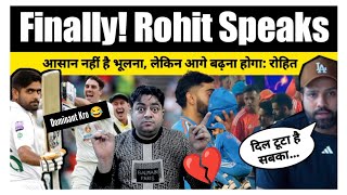 Rohit का दिल टूटा हुआ है  Rohit Latest Interview on World Cup Defeat  Pak vs Aus 1st Test [upl. by Idarb]