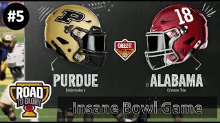 INSANE Bowl Game vs Bama l Road to Glory  Improviser QB l Episode 5 [upl. by Herwick]