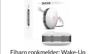 Fibaro Rookmelder  Wake Up [upl. by Llerdnad]