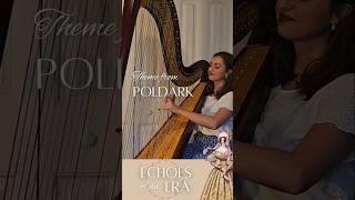 Opening Theme from Poldark  Harp Cover perioddrama harp poldark weddingharpist weddingmusic [upl. by Mordecai]