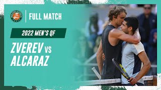 Zverev vs Alcaraz 2022 Mens quarterfinal Full Match  RolandGarros [upl. by Carie]