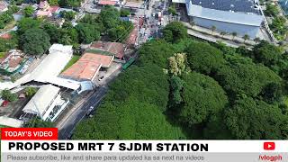 MRT 7 SAN JOSE DEL MONTE STATION UPDATE  Drone shot  MRT 7 UPDATE  MRT 7 SJDM [upl. by Weinhardt]