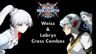 BBTAG WeissLabrys Cross Combos [upl. by Virginie]