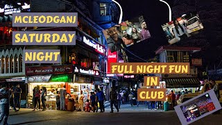 Mcleodganj nightlife  astounding mcleod dairies Dharmshala himachal Pradesh [upl. by Cyrus]