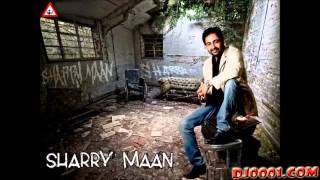 892 Sharry Maan Aate di Chirhi Hd Quality YouTube [upl. by Sitsuj]