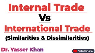 Internal Trade Vs International Trade  International Trade  International Economics  Economics [upl. by Ellenad]