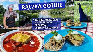 Rączka gotuje barszcz ukraiński na żeberkach forszmak mięsnośledziowy [upl. by Aelegna358]