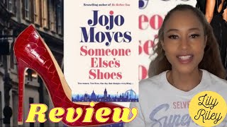 Someone Elses Shoes by Jojo Moyes  An Emotional Roller Coaster Ride of the Hearts [upl. by Plunkett677]