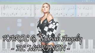 KAROL G Mariah Angeliq  EL MAKINON Piano Tutorial  Sheets  MIDI Synthesia [upl. by Aniles228]