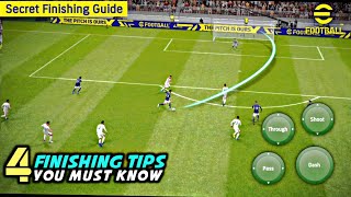 4 Secret Finishing Tips You Must Know in eFootball 2024 Mobile [upl. by Wadesworth]