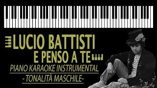 E penso a te KARAOKE  Lucio Battisti Piano Instrumental  tonalità maschile [upl. by Acenom]