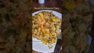 Healthy Masala Oats  Recipe khub taratari asche  🤤 shorts cooking food subscribe recipe [upl. by Reh815]