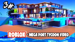 ROBLOX  Mega Port Tycoon Video Part 3 Android iOS [upl. by Sturges]