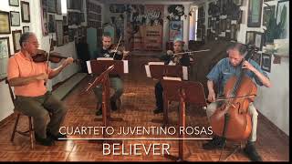 Cuarteto Juventino Rosas  Believer Cover Instrumental Imagine Dragons [upl. by Adihaj523]