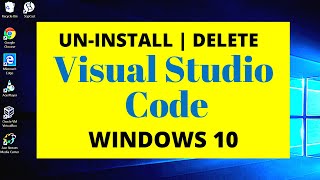 How to UNINSTALL DELETE Visual Studio Code on windows 10 [upl. by Aneeuq]