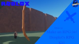 How to Make a Roblox RPG Ranged Weapons Droplets RPG Kit Roblox Studio BWKing16 [upl. by Nehgam899]