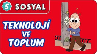 Teknoloji ve Toplum  5 Sınıf Sosyal evokul Kampı [upl. by Nevanod]