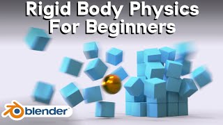 Rigid Body Physics for Beginners Blender Tutorial [upl. by Enoyrt]