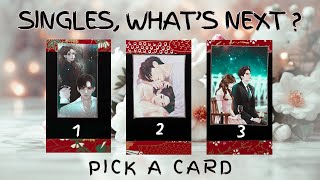 Whats Next SINGLES PICK A CARD Tarot Reading [upl. by Bayly]