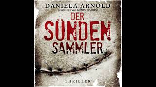 Daniela Arnold  Der Sündensammler [upl. by Olracnaig]