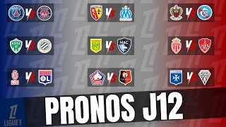 Mes PRONOS pour la 12eme journée de LIGUE 1 [upl. by Nesnar136]