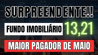 ESSE FUNDO IMOBILIÁRIO LSPA11 ENLOUQUECEU  SERÁ O MAIOR PAGADOR DE MAIO R1321 POR AÇÃO [upl. by Wojak]