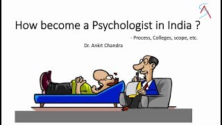 How to become Psychologist in India   Process Colleges and Scope [upl. by Consuela381]