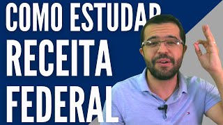 Como Estudar para Receita Federal do ZERO [upl. by Nawotna]