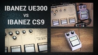 Ibanez UE300 vs Ibanez CS9 chorus comparison [upl. by Eimaral]