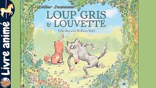 🎠 Histoires et contes pour enfants LOUP GRIS et LOUVETTE 33  Gilles Bizouerne et Ronan Badel [upl. by Watts]