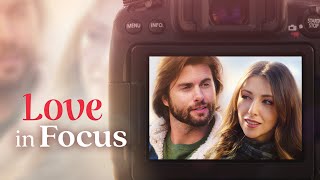 Love In Focus 2024  Full Romance Movie  Nicola Posener  Dan Fowlks [upl. by Aydin892]