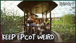 Listen to the Land  Keep Epcot Weird Ep 7 [upl. by Kelila]