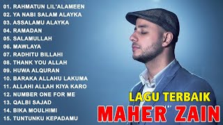 Maher Zain Full Album  Rahmatun LilAlameen Ramadan  Maher Zain Kumpulan Lagu Terbaik 2024 [upl. by Emlen207]