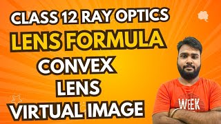 ray optics ncert class 12  lens formula convex lens for virtual image lens formula class 12💥 [upl. by Tristram]