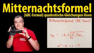 Mitternachtsformel ABCFormel  quadratische Gleichungen lösen [upl. by Sikata]