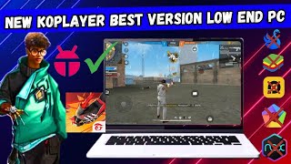 2024New KoPlayer Best Version For Low End Pc  2gb Ram Emulator [upl. by Sirac]