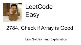 2784 Check if Array is Good Leetcode Easy [upl. by Pack]