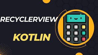 RecyclerView Tutorial in Kotlin Android Studio [upl. by Hussey244]