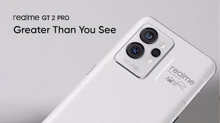 realme GT 2 Pro  GreaterThanYouSee [upl. by Ekul537]