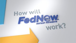 How the FedNow® Service works [upl. by Boyer127]