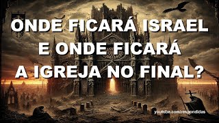 0905 Onde ficará Israel e onde ficará a Igreja no final Mario Persona [upl. by Ahsikin216]